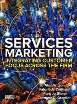 9781526847805-1526847809-Services Marketing: Integrating Customer Service Across the Firm 4e: Integrating Customer Focus Across the Firm (UK Higher Education Business Marketing)