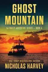 9781959627043-195962704X-Ghost Mountain (Aj Bailey Adventure)