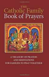 9781681925141-1681925141-The Catholic Family Book of Prayers