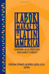 9780815721062-0815721064-Labor Markets in Latin America: Combining Social Protection with Market Flexibility