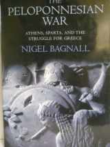 9780312342159-0312342152-The Peloponnesian War: Athens, Sparta, and the Struggle for Greece
