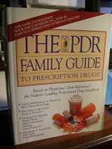 9781563630200-1563630206-Pdr Family Guide Prescription Drugs 1st/1993