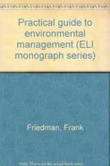 9780911937459-0911937455-Practical guide to environmental management (ELI monograph series)