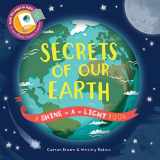 9781610675369-1610675363-Secrets of Our Earth (Shine-A-Light)