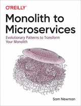 9781492047841-1492047848-Monolith to Microservices: Evolutionary Patterns to Transform Your Monolith