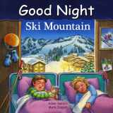 9781649070555-1649070551-Good Night Ski Mountain (Good Night Our World)