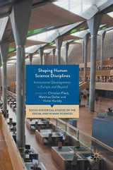9783319927794-3319927795-Shaping Human Science Disciplines: Institutional Developments in Europe and Beyond (Socio-Historical Studies of the Social and Human Sciences)
