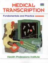 9780130187352-0130187356-Medical Transcription: Fundamentals & Practice + Health Professions: Medical Transcription (book With Cd-rom)