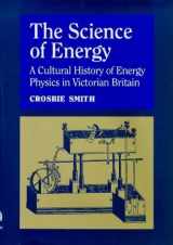 9780485114317-0485114313-Science of Energy the Construction of Energy Physics nt he 19th Century