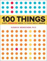 9780321821249-0321821246-100 Things Every Presenter Needs to Know About People
