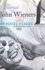 9781557132529-1557132526-707 Scott Street: The Journal of John Wieners (Sun & Moon Classics)