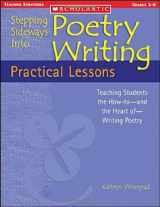 9780439597302-0439597307-Stepping Sideways Into Poetry: Practical Lessons: Teaching Students the How-to - and the Heart of - Writing Poetry