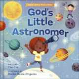 9780593579411-0593579410-God's Little Astronomer (God's Little Explorers)