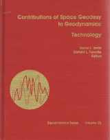 9780875905266-0875905269-Contributions of Space Geodesy to Geodynamics: Technology (Geodynamics Series)