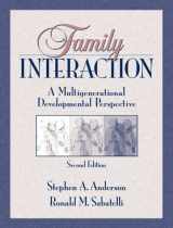 9780205277599-0205277594-Family Interaction: A Multigenerational Developmental Perspective (2nd Edition)