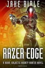 9781925711158-1925711153-Razer Edge: A Roak: Galactic Bounty Hunter Novel