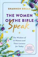 9780063210417-006321041X-The Women of the Bible Speak: The Wisdom of 16 Women and Their Lessons for Today