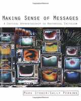 9780205564514-0205564518-Making Sense of Messages: A Critical Apprenticeship in Rhetorical Criticism