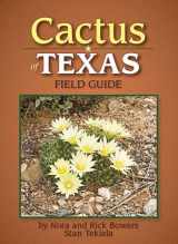 9781591932123-1591932122-Cactus of Texas Field Guide (Cacti Identification Guides)