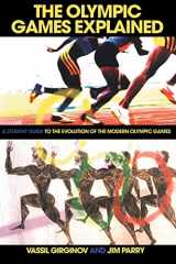 9780415346047-0415346045-The Olympic Games Explained: A Student Guide to the Evolution of the Modern Olympic Games (Student Sport Studies)