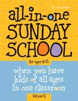 9780764449451-0764449451-All-in-One Sunday School for Ages 4-12 (Volume 2): When you have kids of all ages in one classroom (Volume 2)