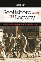 9780275990831-0275990834-Scottsboro and Its Legacy: The Cases that Challenged American Legal and Social Justice (Crime, Media, and Popular Culture)