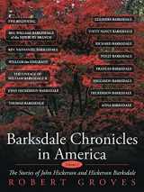 9781452059969-1452059969-Barksdale Chronicles In America, Vol I: The Stories Of John Hickerson And Hickerson Barksdale