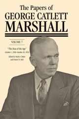 9781421419626-1421419629-The Papers of George Catlett Marshall: "The Man of the Age," October 1, 1949–October 16, 1959 (Volume 7)