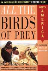 9780062736543-006273654X-All the Birds of Prey: An American Bird Conservancy Compact Guide