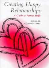 9780304705054-0304705055-Creating Happy Relationships