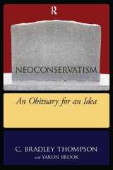 9781594518317-1594518319-NeoConservatism: An Obituary for an Idea