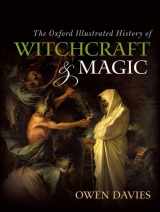 9780192897787-0192897780-The Oxford Illustrated History of Witchcraft and Magic