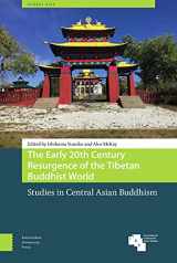9789463728645-9463728643-The Early 20th Century Resurgence of the Tibetan Buddhist World: Studies in Central Asian Buddhism (Global Asia)