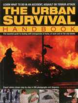 9781780194011-1780194013-The Urban Survival Handbook: Learn What To Do In An Accident, Assault Or Terror Attack