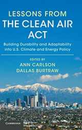 9781108421522-1108421520-Lessons from the Clean Air Act: Building Durability and Adaptability into US Climate and Energy Policy