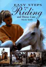 9780785806011-0785806016-Easy Steps to Riding and Horse Care