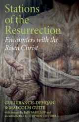 9781781404539-1781404534-Stations of the Resurrection: Encounters With the Risen Christ