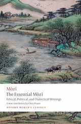 9780198848103-0198848102-The Essential Mòzǐ: Ethical, Political, and Dialectical Writings (Oxford World's Classics)