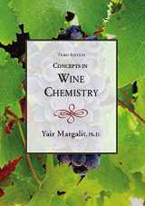 9781935879527-1935879529-Concepts in Wine Chemistry, Third Edition