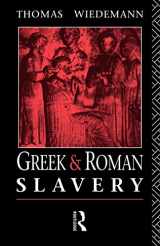9780415029728-0415029724-Greek and Roman Slavery (Routledge Sourcebooks for the Ancient World)