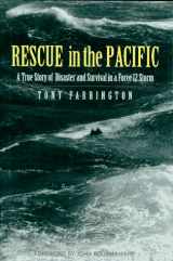 9780070213678-0070213674-Rescue in the Pacific: A True Story of Disaster and Survival in a Force 12 Storm