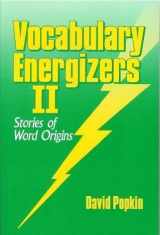 9780929166025-0929166027-Vocabulary Energizers II: Stories of Word Origins