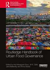 9780367518004-0367518007-Routledge Handbook of Urban Food Governance (Routledge Environment and Sustainability Handbooks)