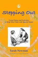 9781843101109-1843101106-Stepping Out: Using Games and Activities to Help Your Child with Special Needs