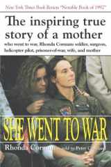 9780891415077-0891415076-She Went to War: The Rhonda Cornum Story