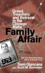 9780425228319-0425228312-Family Affair: Greed, Treachery, and Betrayal in the Chicago Mafia
