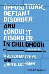 9781118972557-1118972554-Oppositional Defiant Disorder and Conduct Disorder in Childhood