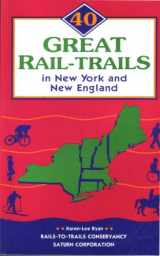 9780925794109-0925794104-40 Great Rail-Trails in New York and New England