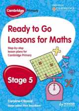 9781444177626-1444177621-Cambridge Primary Ready to Go Lessons for Mathematics Stage 5