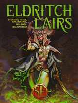 9781936781782-1936781786-Eldritch Lairs: for 5th Edition